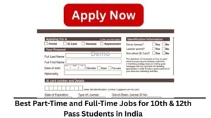 Best Part-Time and Full-Time Jobs for 10th & 12th Pass Students in India