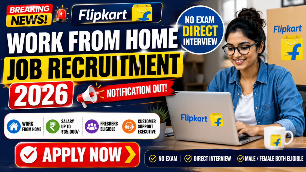 Flipkart Work From Home Job Recruitment Apply